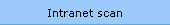 Intranet scan